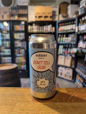 Verdant Brewing Don't Tell Gus! DIPA 8%